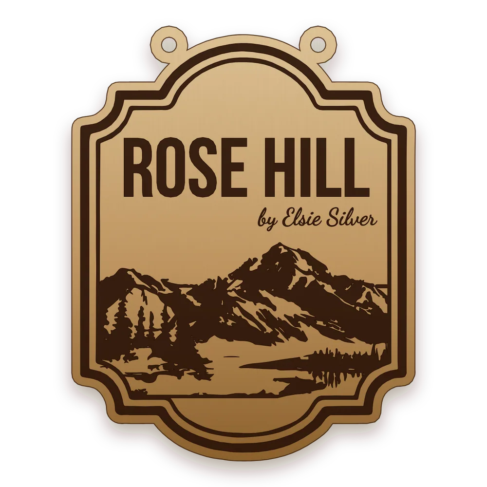 ROSE HILL
